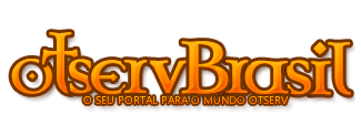 OTServ Brasil - O seu portal para o mundo OTServ!